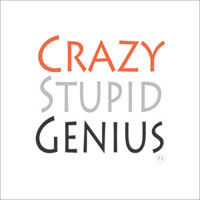 CRAZY STUPID GENIUS